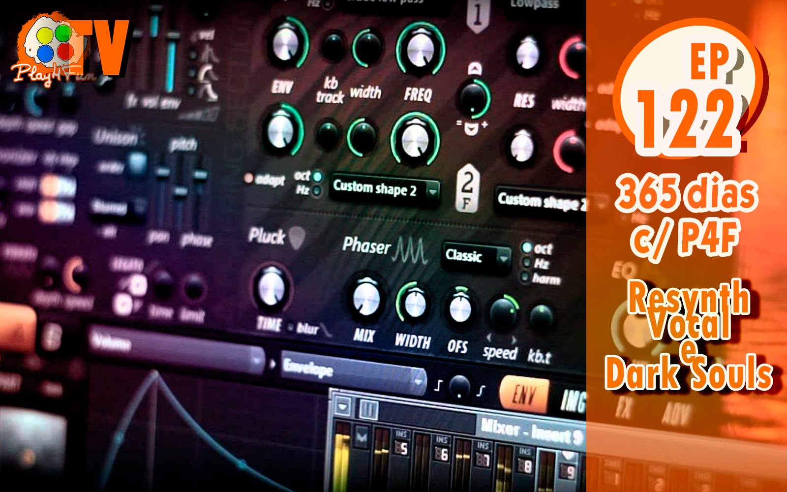 365 dias EP 122 – Resynth e Dark Souls