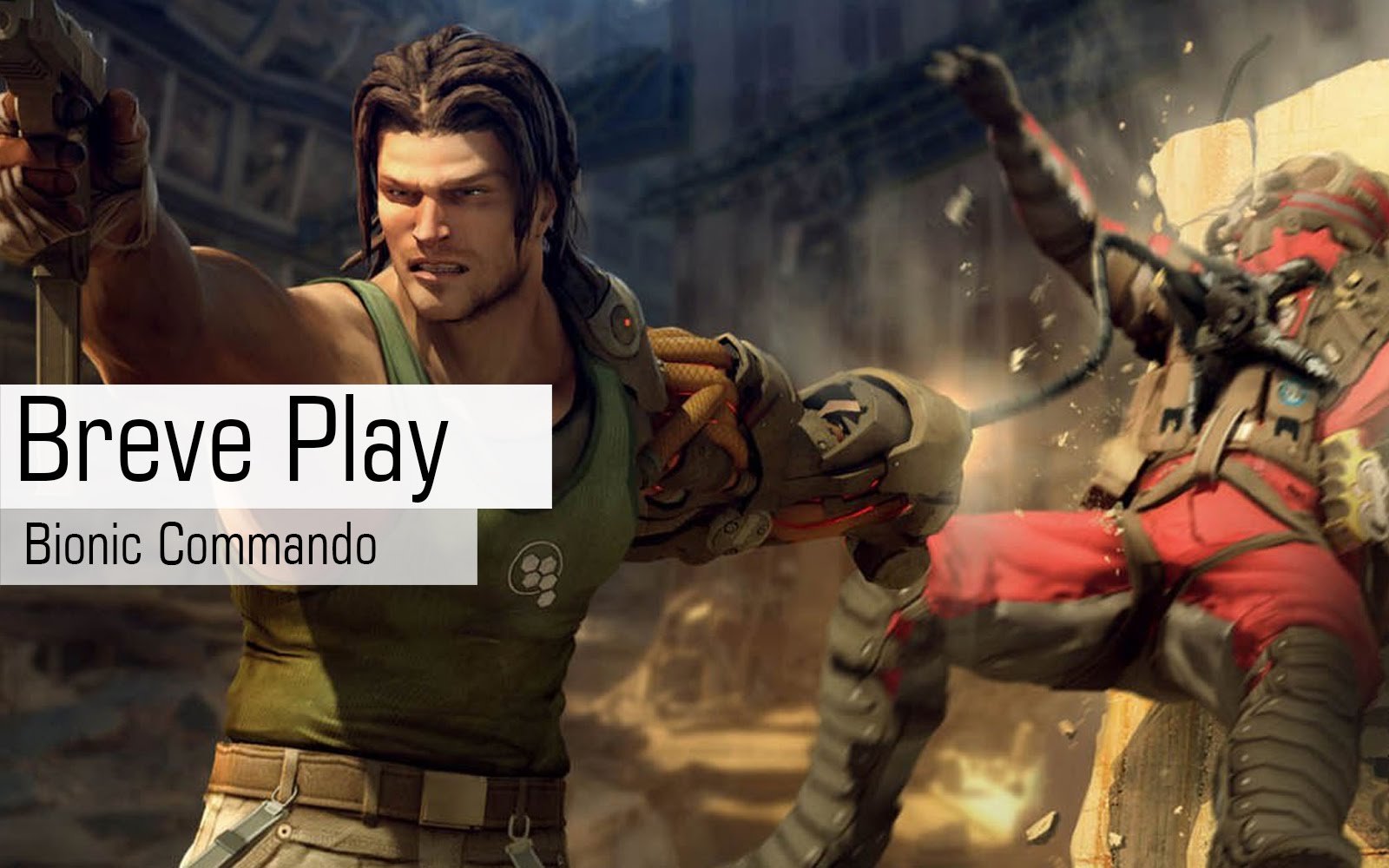 Bionic Commando (2009) Breve Play