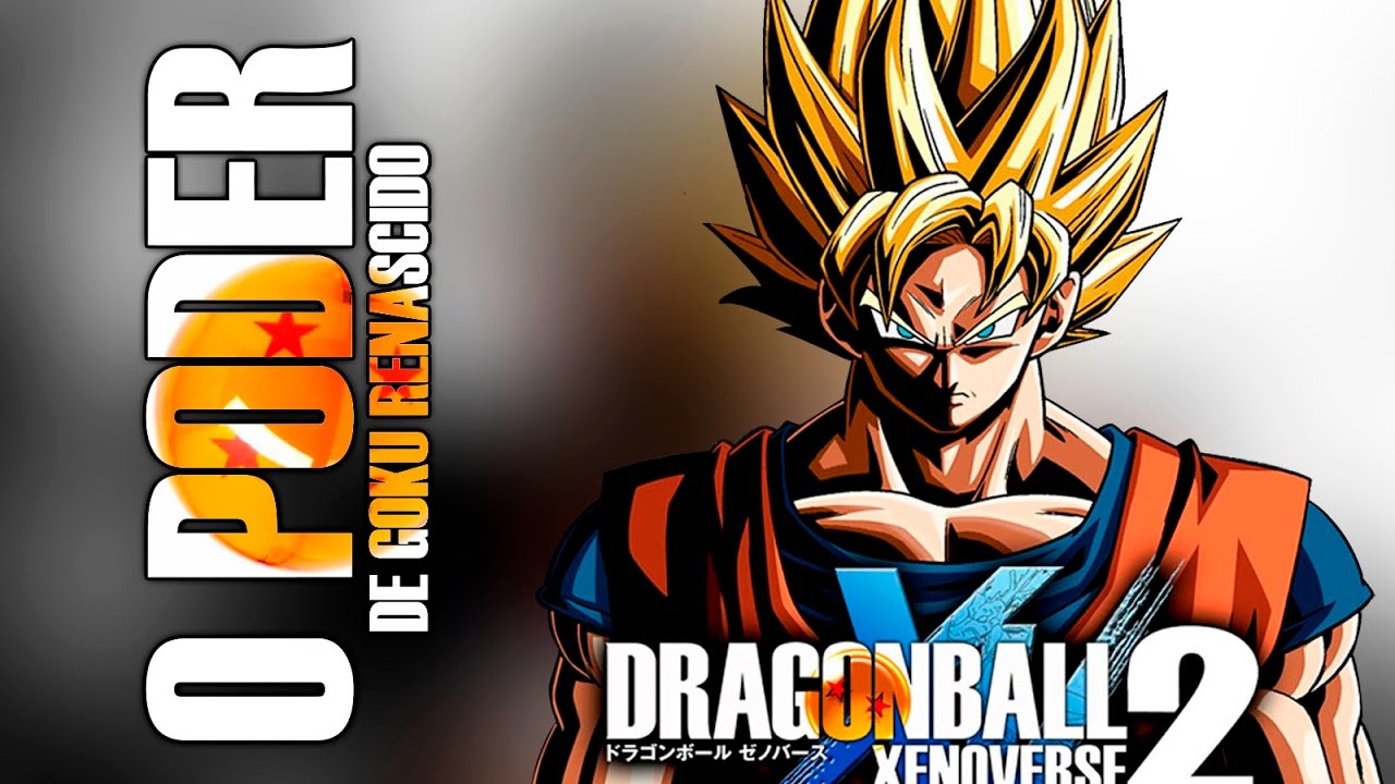 Dragon Ball Xenoverse 2 – O poder de Goku renascido