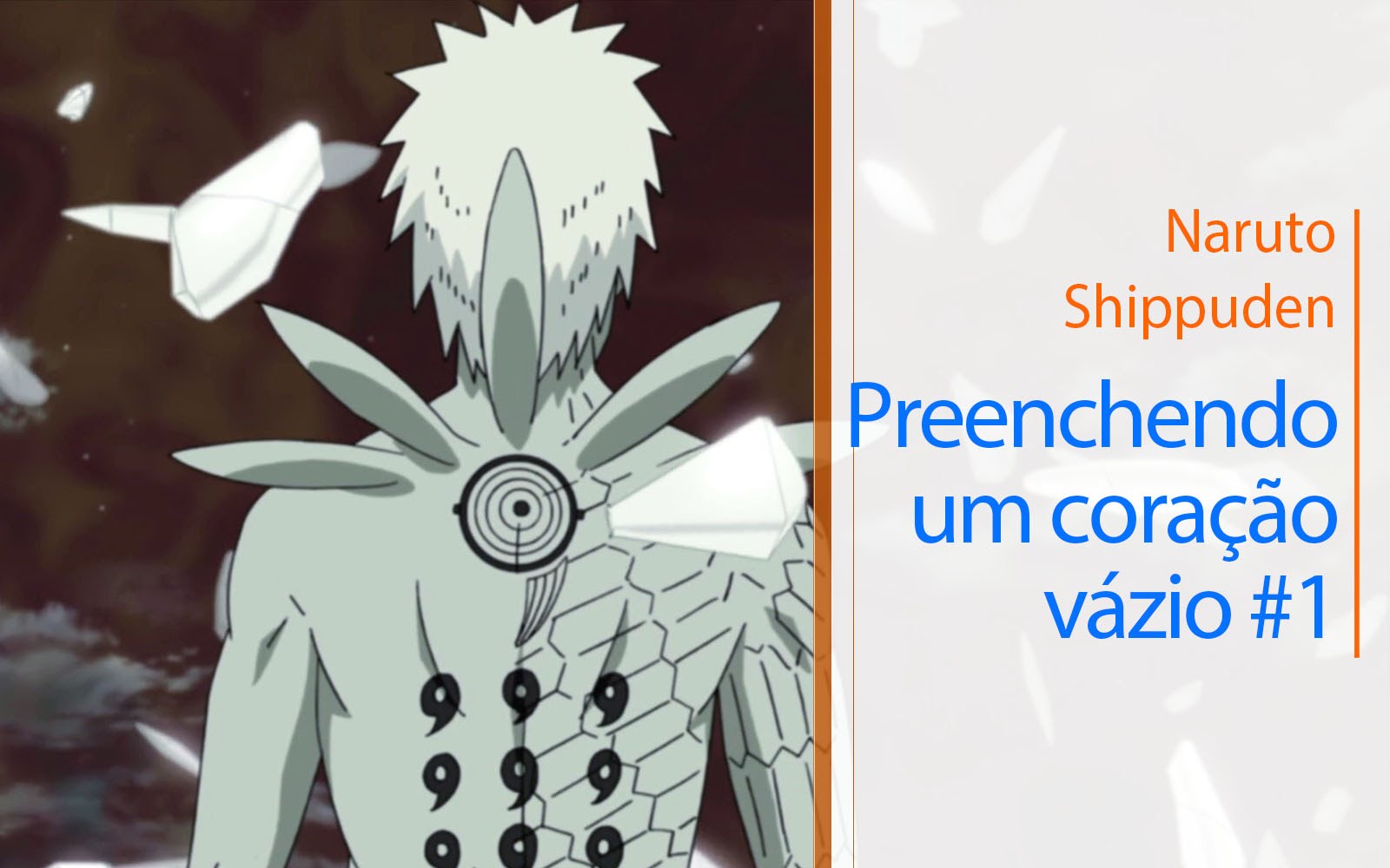 Naruto Shippuden – Preenchendo um coração vazio #1 (DUBLADO)