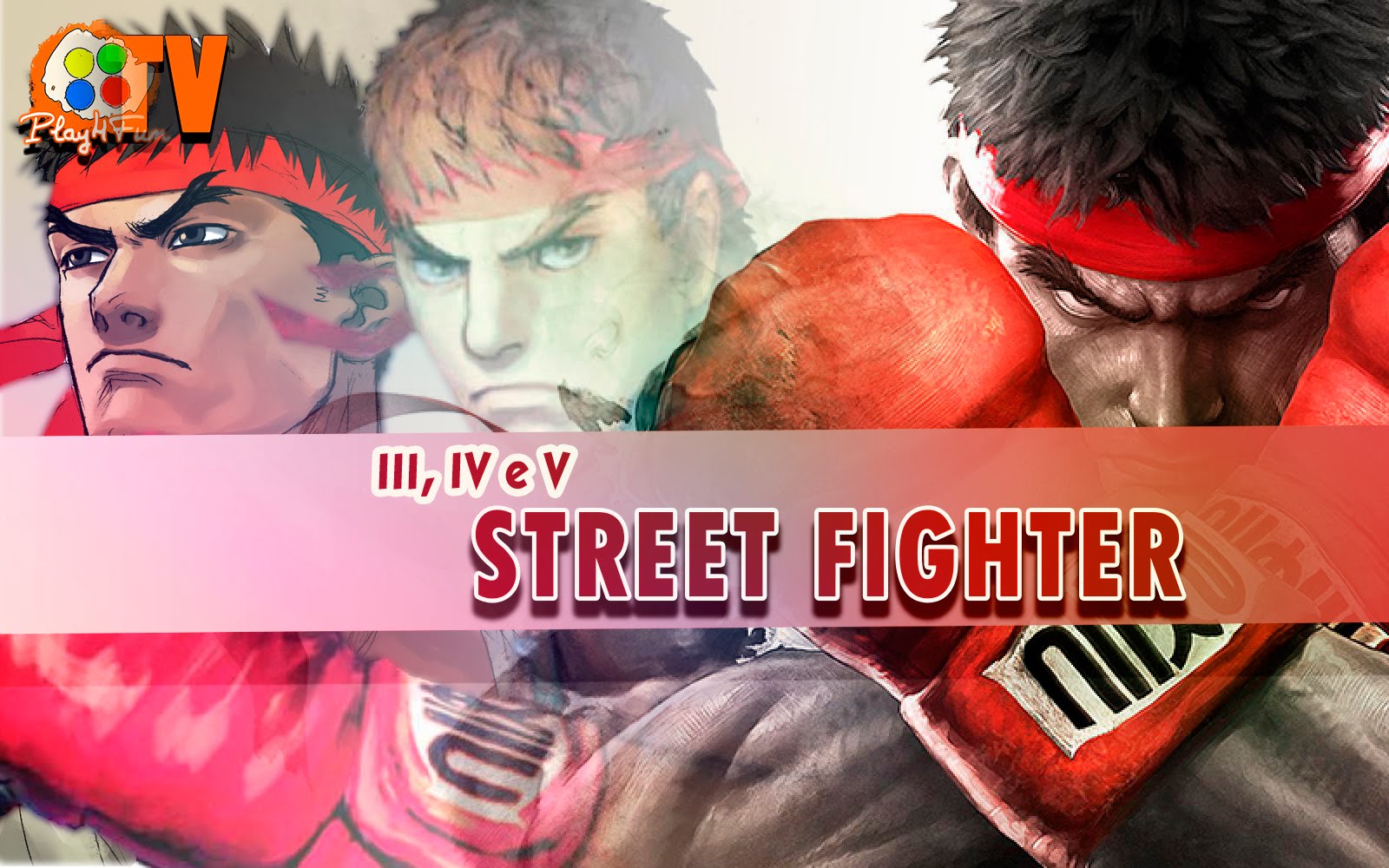 Street Fighter III, IV e V